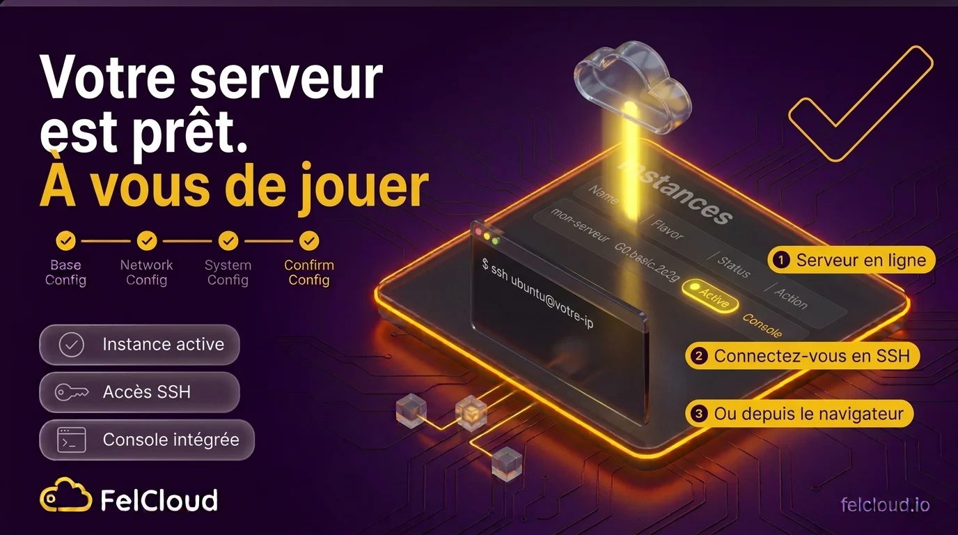 Instance cloud FelCloud active, accessible en SSH ou depuis la console
